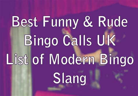 rude bingo calls|Modern Bingo Slang: A List of the Best Funny and Rude Bingo .